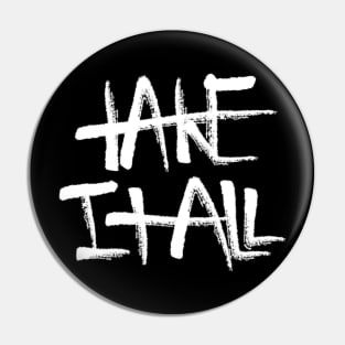 Angelo Grimsley "Take It All" Tee Pin