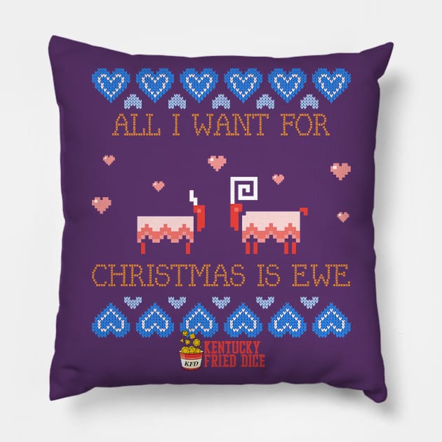 All I Want For Christmas Is Ewe Ugly Sweater Design Pillow by KYFriedDice