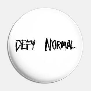 Defy Normal Pin