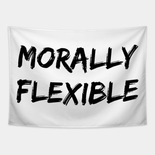 Morally Flexible Tapestry