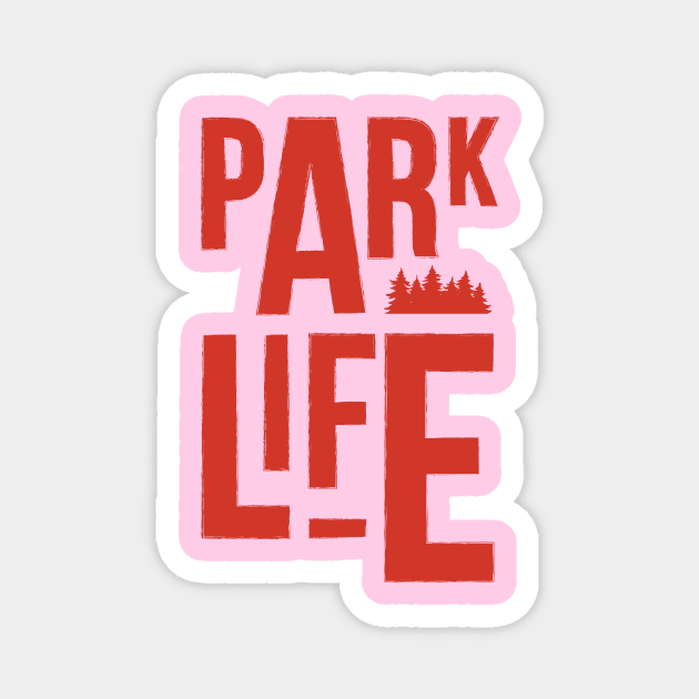 Parklife Magnet by London Colin