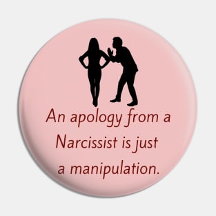 Manipulative Narcissist Pin