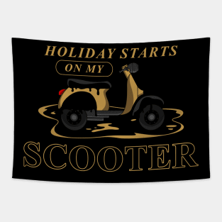 Holiday starts on my scooter Tapestry