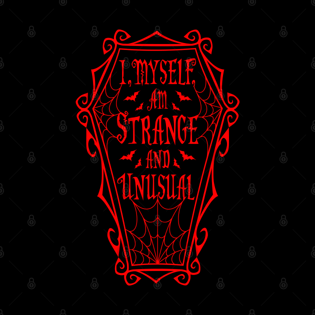 Strange and Unusual Coffin Quote by RavenWake