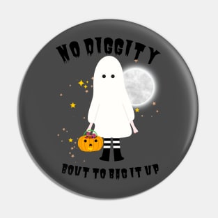 No Diggity Bout To Bag It Up Cute Ghost Halloween Kids Candy Pin