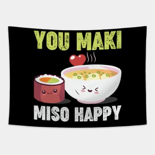 You Maki Miso Happy - Sushi Tapestry