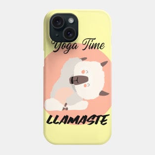 Llama / Yoga Llama / Yoga Time / Llamaste / Funny Llama Doing Yoga / Cute Llama / Cute Yoga Design Phone Case