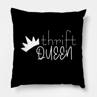 thrift queen Pillow