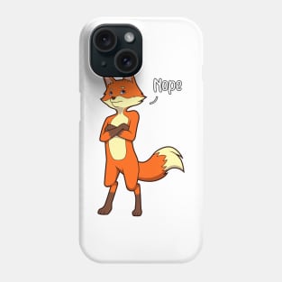 Fox nay-sayer - Nope Phone Case