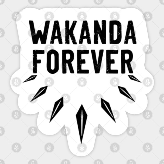 Wakanda Forever Wakanda Forever Sticker Teepublic