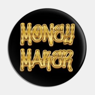 Money Maker Gold - Hustle Pin