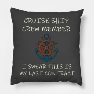 This is my last contract Pillow