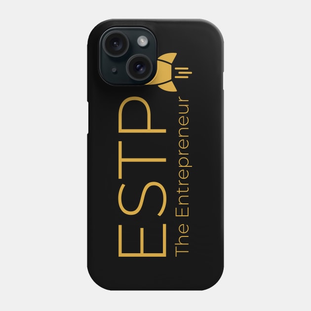 ESTP The Entrepreneur MBTI types 15E Myers Briggs personality gift with icon Phone Case by FOGSJ