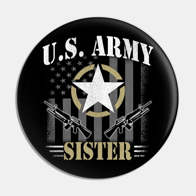 Proud Army Sister Pin by Otis Patrick