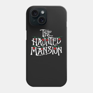 The Haunted Mansion on Holiday Phone Case