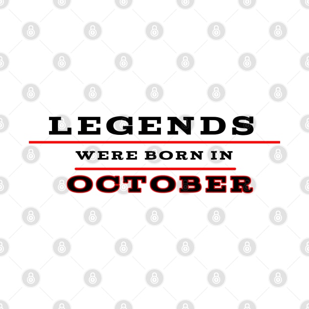 Legends were born in october by Nicostore