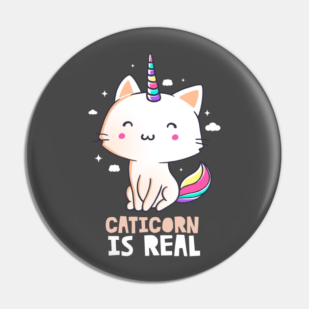 Caticorn Is Real Funny Cute Gift Pin by eduely