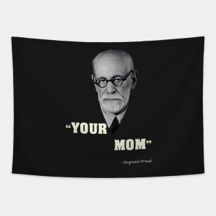 Siegmund Freud Inventor of your mother jokes Tapestry