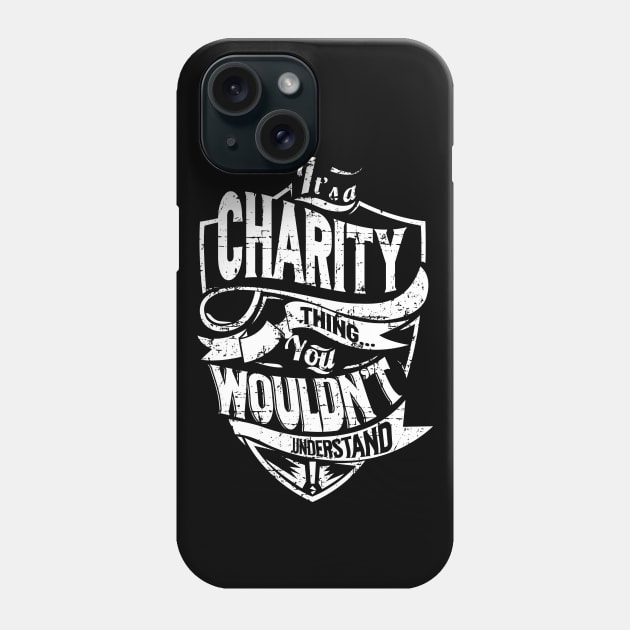 CHARITY Phone Case by davidmarisa