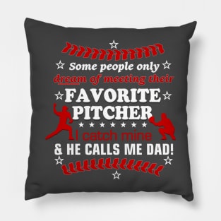 Baseball Dad Pitcher Catcher Father Son Pillow