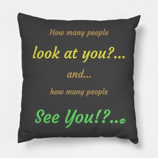 Look and see you Pillow