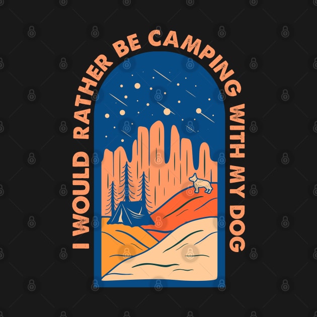 I'd Rather Be Camping Camper Dog Shirt by Studio Hues