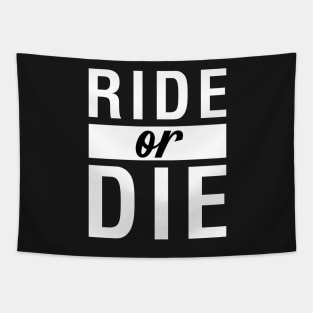 Ride Or Die Tapestry