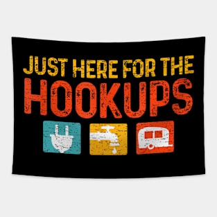 Just Here For The Hookups Motorhome Camping RV Tapestry