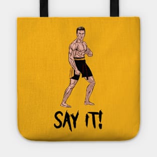 Say It! Tote