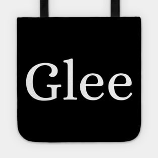 Glee Tote