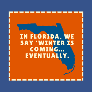 Sunshine State Serenity: Florida Quote Collection T-Shirt