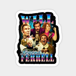 Will Ferrell - Legend - 90's bootleg style design Magnet