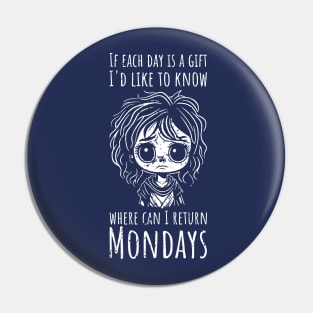 Funny Monday Blues For Girls - vertical distressed Pin