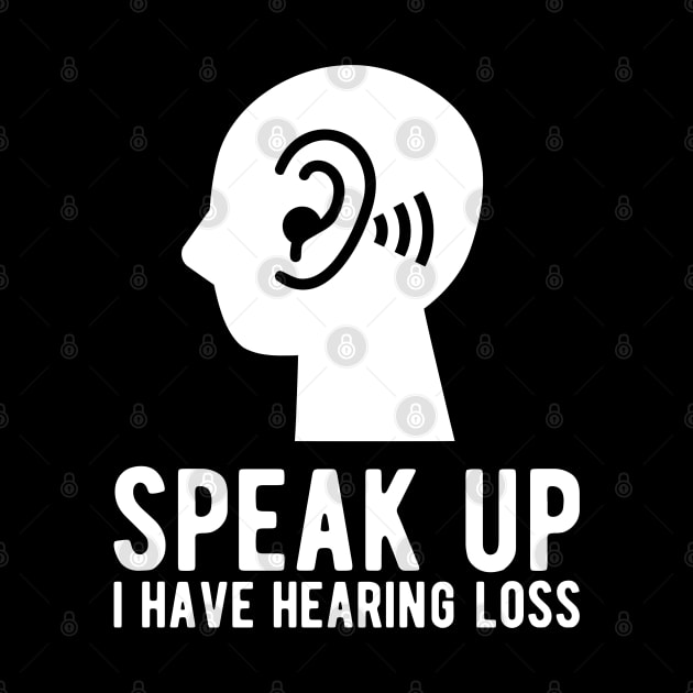 speak up i have hearing loss deaf  hearing asl  audio  impaired  sign   aid  lipread  deafness   bsl  disability communication by Gaming champion