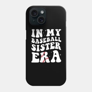 in my baseball sister era funny Phone Case