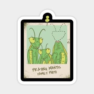 Happy Family - Praying Mantis Family Photo Funny Gift Magnet