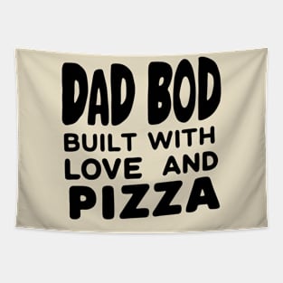 Dad Bod Built With Love & Pizza Tapestry