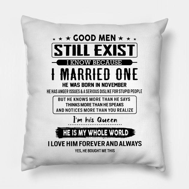 Good Men Still Exist I Married One He Was Born In November Pillow by Red and Black Floral
