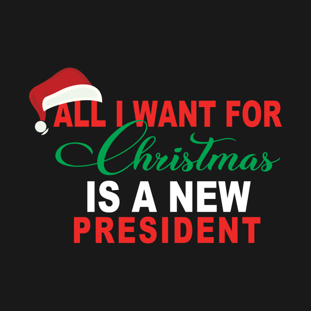 All I Want For Christmas Is A New President by ArchmalDesign