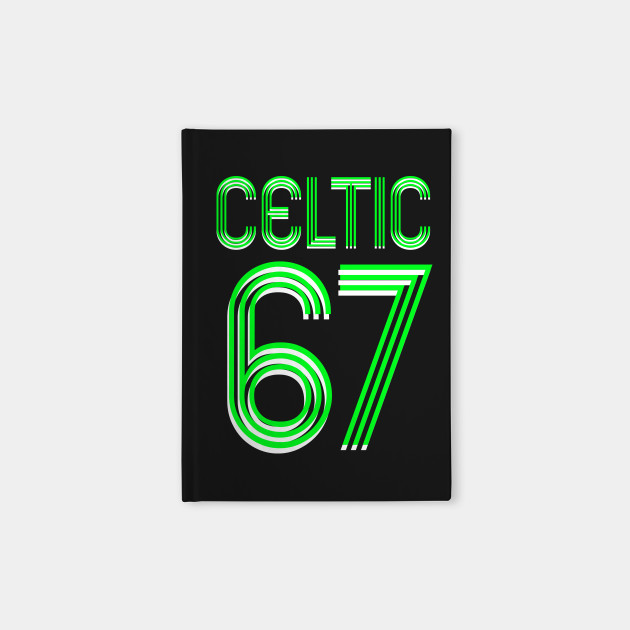 Celtic 67 Celtic Fc Notebook Teepublic