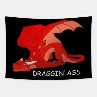 Draggin' Ass Tapestry