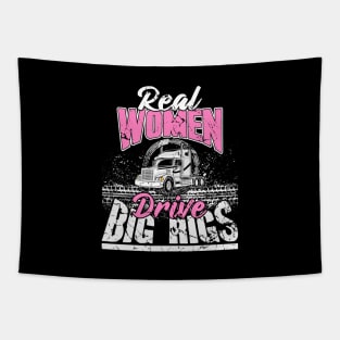 Real Women Drive Big Rigs Trucker Tapestry