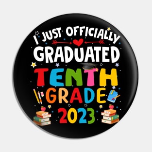 I just graduated tenth grade 2023 Pin