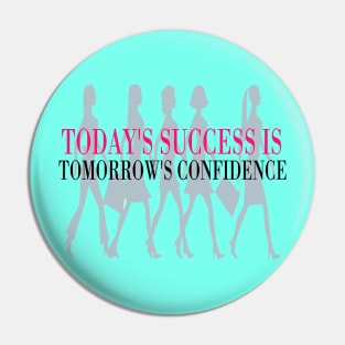 Confident Ladies Inspiration Pin