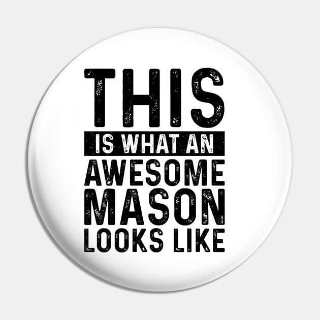 This Is What An Awesome Mason Looks Like Pin by Saimarts