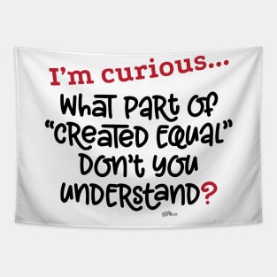 I'm Curious-Equal Tapestry