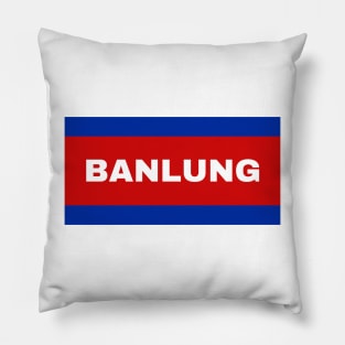 Banlung City in Cambodian Flag Colors Pillow