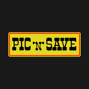 Pic 'N' Save T-Shirt