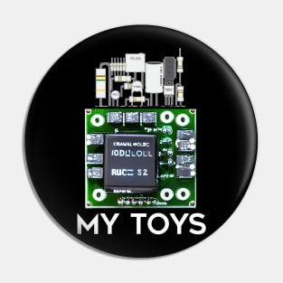 my toys funny electronics engineering Pin