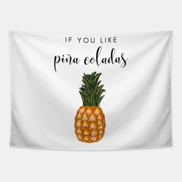 Pina coladas drink champagne summer fresh pineapple Tapestry by From Mars